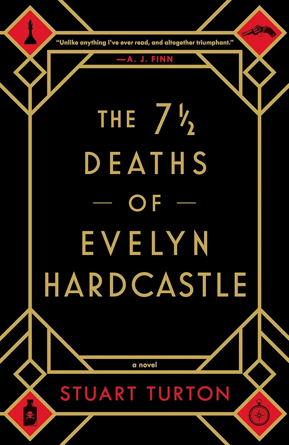 The 7 1/2 Deaths of Evelyn Hardcastle Hardcover  September 18, 2018